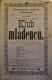 Pardubice, Řemeslnická jednota, Klub mládenců - plakát, 1893