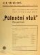 Praha-Smíchov, Třebízský, Půlnoční vlak - plakát, v Divadle Na Slupi, 1935