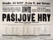 Praha-Smíchov, Sdružení katol. mládeže a DS V. B. Třebízský, Pašijové hry - plakát, v Divadle Na Slupi, 1931