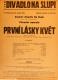 Praha-Nové Město, Vzděl. sbor vyšehradský, Divadlo Na Slupi, První lásky květ - plakát, 1935