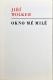 Jiří Wolker: Okno mé milé, bibliofilie WP 1984