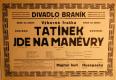 Praha-Braník, SDO, Divadlo Braník, Tatínek jde na manévry - plakát, 1929