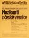 Praha- Vyšehrad, MOTÝL , Muzikanti z české vesnice - plakát, v Divadle Na Slupi,1939