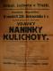 Třešť, Ochotnická jednota, Vdavky Naninky Kulichovy - plakát, 1925