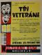 Holice, Klicpera, Estrádní skupina, Tři veteráni - plakát, 1963