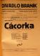 Praha-Braník, SDO, Divadlo Braník, Cácorka - plakát, 1927