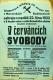 Moravské Budějovice, Strana socialistická, V červáncích svobody - plakát, 1922