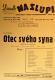 Praha-Nové Město, Vzděl. sbor vyšehradský, Divadlo Na Slupi, Otec svého syna - plakát, 1948