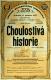 Kolín, Tyl, Choulostivá historie - plakát, 1931
