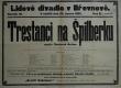 Praha-Břevnov, Lidové divadlo, Trestanci na Špilberku - plakát, 1905
