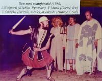 Žirovnice, Divadelní soubor MěKS, Sen noci svatojánské, 1986