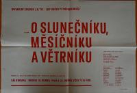 Hořice, Tyl, O Slunečníku, Měsíčníku a Větrníku - plakát, 1968