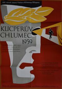 Chlumec nad Cidlinou, Klicperův Chlumec - plakát, 1959