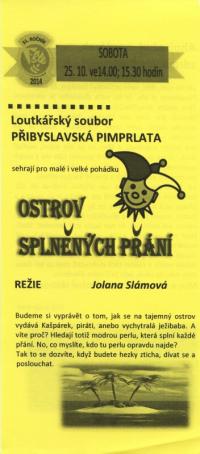 Přibyslav, Pimprlata, Ostrov splněných přání, Divadelní Přibyslav 2014