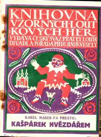 Knihovna vzorných loutkových her 1, tit, strana, sv. 1, vyd. Český svaz přátel loutkového divadla.poř. PhDr. J. Veselý