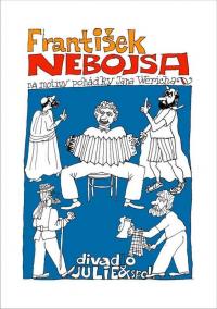 Praha, Julie a spol., František Nebojsa, s.a.,  plakát,  a. Jaroslav Chmelík