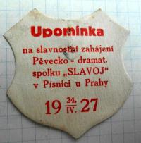Písnice, Slavoj, upomínka na slavnostní zahájení 1927