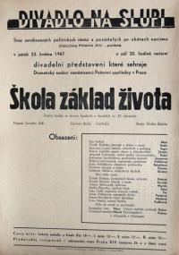 Praha, Poštovní spořitelna, Dramatický soubor, Škola základ života - plakát, v Divadle Na Slupi, 1947