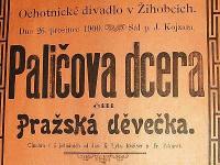 Žihobce, Ochotníci, Paličova dcera - plakát, 1900