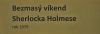 Lysá nad Labem, výstava DIVADLO JE PODIVUHODNÁ VĚC..., Bezmasý víkend Sherlocka Holmese, 1979, výstavní panel, 2018