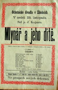 Žihobce, Ochotníci, Mlynář a jeho dítě - plakát, 1900