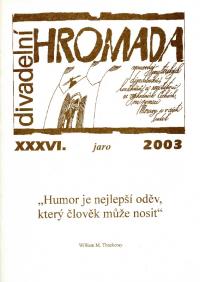Divadelní HROMADA 2003,  č. 36