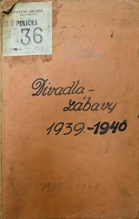 Polička, Okresní úřad, Divadla a zábavy, 1939 - 1940