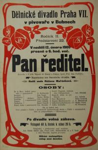Praha-Holešovice, Bubny, Dělnické divadlo, Pan ředitel - plakát, 1905