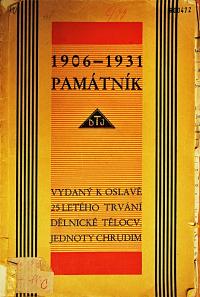 Chrudim, Dělnická tělocvičná jednota, Památník, 1906 - 1931