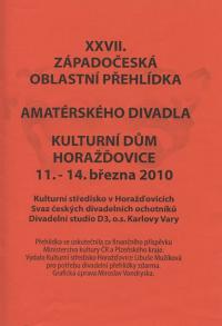 Horažďovice,  XXVII. Západočeská oblastní přehlídka, 2010