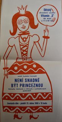 Litomyšl, Vitamín S, Není snadné být princeznou - plakát, 1988
