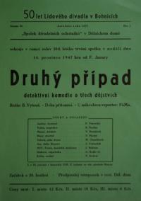 Praha-Bohnice, Lidové divadlo, Druhý případ - plakát, 1947