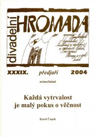 Divadelní HROMADA 2004, č. 39