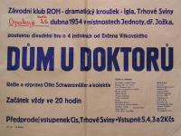 Trhové Sviny, Igla, div. soubor ZV ROH, Dům U doktorů – plakát, 1954