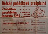 Hradec Králové, Krajské kulturní středisko, Impuls, Náchod, KP inscenací pro děti a mládež Váňátkův divadelní festival, 1985