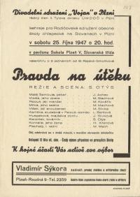Plzeň, Divadelní sdružení Vojan, Pravda na útěku – plakát, 1947