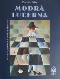 Uherské Hradiště, Modrá lucerna, Kniha o kabaretu v Uherském Hradišti, obálka, 2010