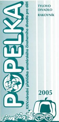 Rakovník, 24. CP amat. činoher. div. pro děti – Popelka, programová brožura, 2005