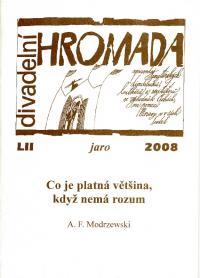Divadelní HROMADA 2008, č. 52