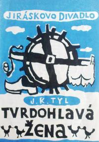 Hronov, SDO, Tvrdohlavá žena, 1949