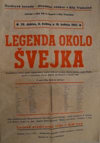 Bílá Třemešná, Divadelní klub Osvětové besedy, Legenda okolo Švejka (dle Jar. Haška Jiří Nechvíl a Jaroslav Rejl), rež. Jiří Nechvíl - plakát, 1963