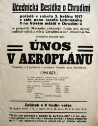 Chrudim, Učednická besídkal, Únos v aeroplánu - plakát, 1917