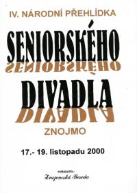 Znojmo, 4. NP seniorského divadla, programová brožura, 2000