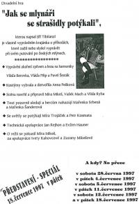 Netolice, Tyl, Jak se mlynáři se strašidly potýkali - program, 1997