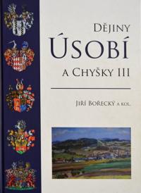 BOŘECKÝ, Jiří a kol.: Dějiny Úsobí a Chyšky III, Městys Úsobí, 2014