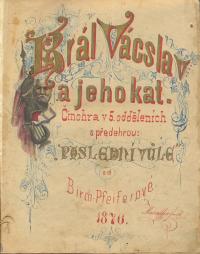 Vysoké nad Jizerou, Přemysl, Král Václav a jeho kat