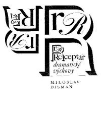 Obálka publikace: DISMAN, Miloslav: Receptář dramatické výchovy