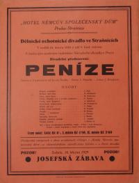 Praha-Strašnice, Dělnické ochotnické divadlo, Peníze - plakát, 1929