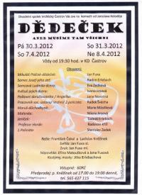 Častrov, Vrchlický, Děděček aneb Musíme tam všichni - plakát, 2012