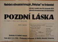 Vrchovina, Rokytan, Pozdní láska - plakát, 1955